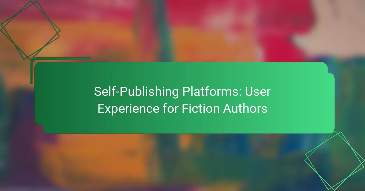 Self-Publishing Platforms: User Experience for Fiction Authors