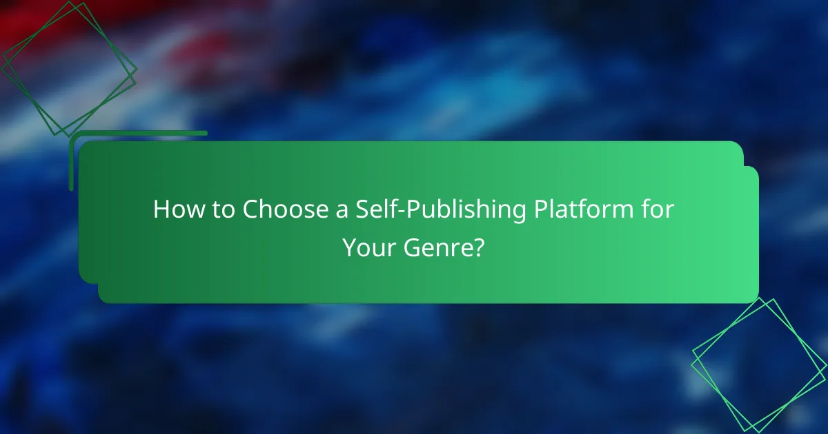 How to Choose a Self-Publishing Platform for Your Genre?