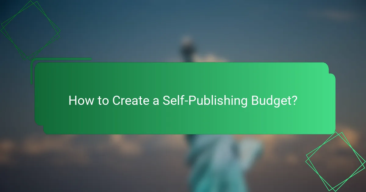How to Create a Self-Publishing Budget?
