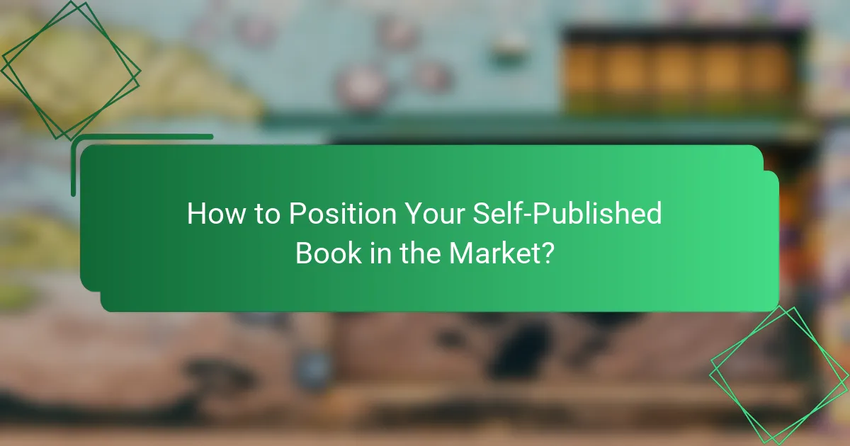 How to Position Your Self-Published Book in the Market?