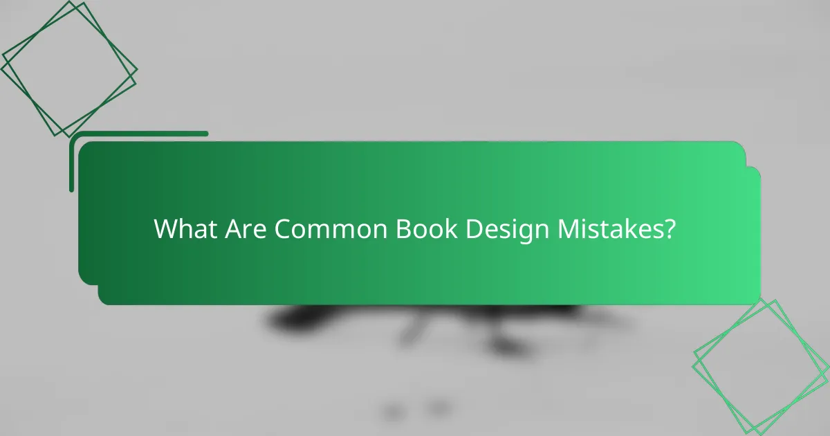 What Are Common Book Design Mistakes?