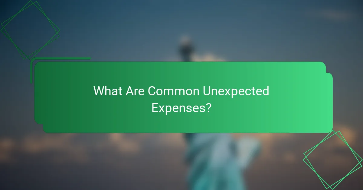 What Are Common Unexpected Expenses?