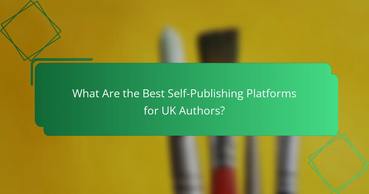 What Are the Best Self-Publishing Platforms for UK Authors?