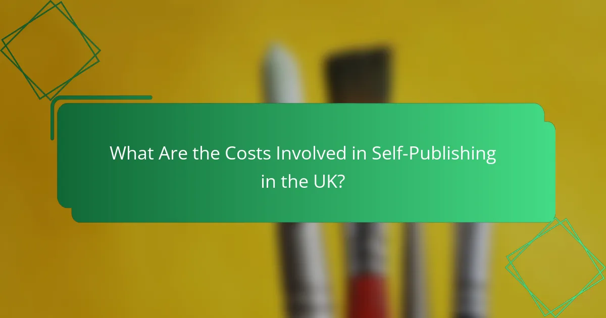 What Are the Costs Involved in Self-Publishing in the UK?