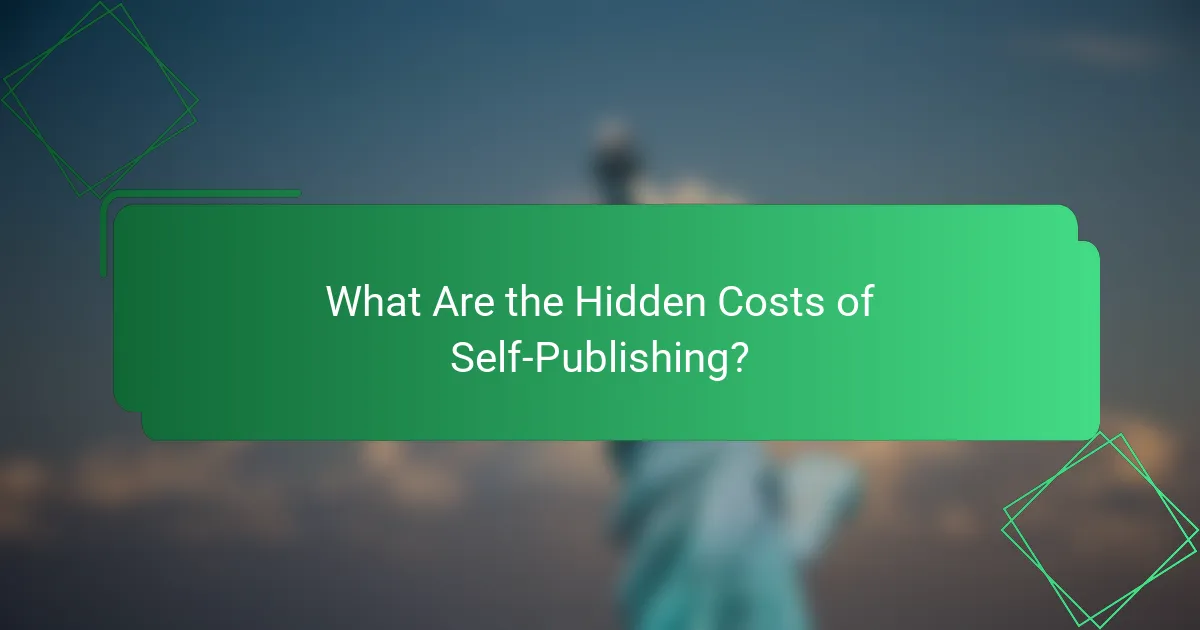 What Are the Hidden Costs of Self-Publishing?