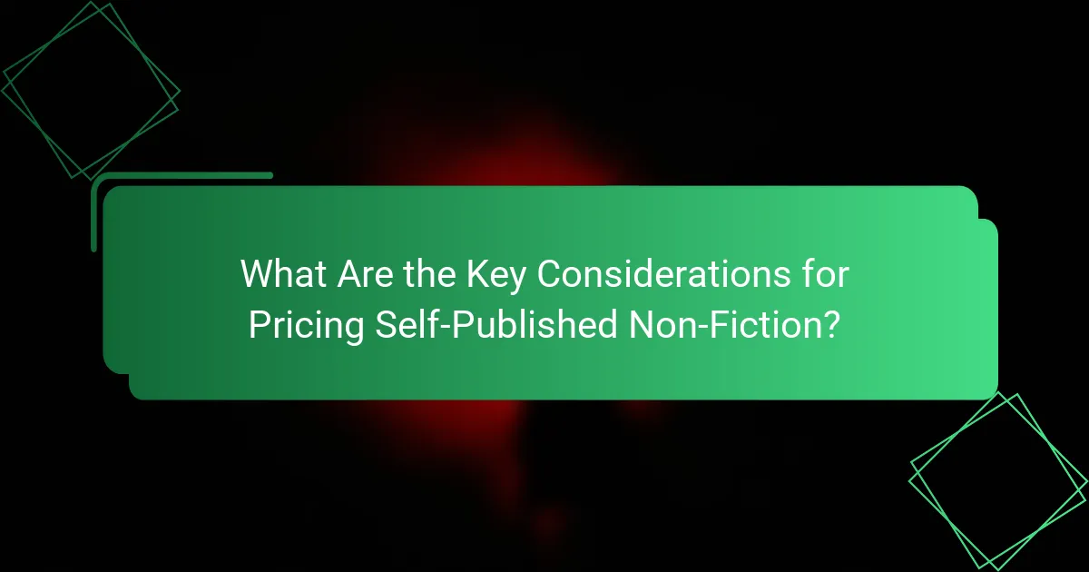 What Are the Key Considerations for Pricing Self-Published Non-Fiction?