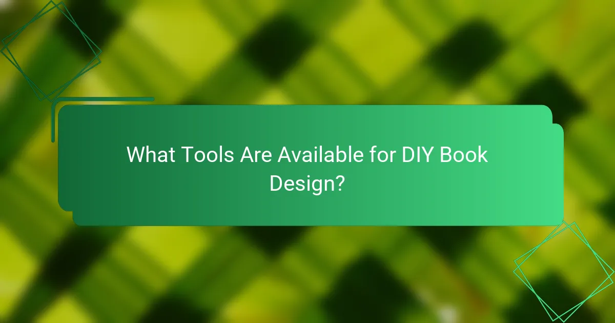 What Tools Are Available for DIY Book Design?